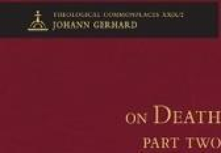 On Death 2 - Theological Commonplaces