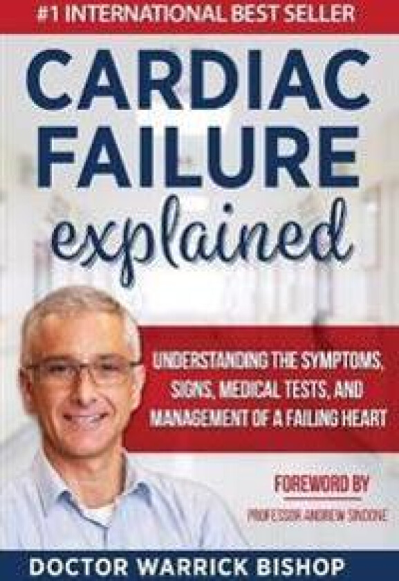 Cardiac Failure Explained