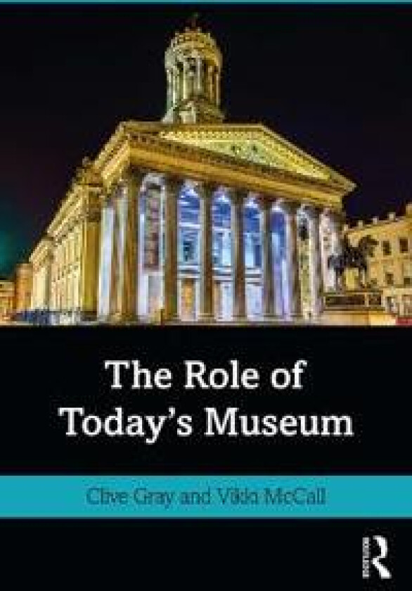 The Role of Today's Museum