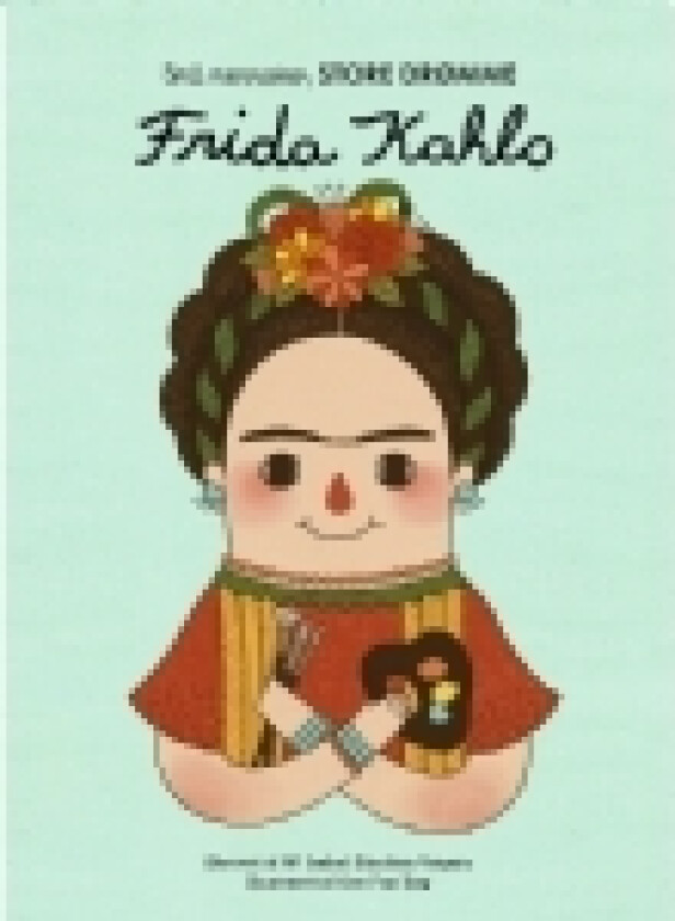 Frida Kahlo | Maria Isabel Sanchez Vegara | Språk: Dansk
