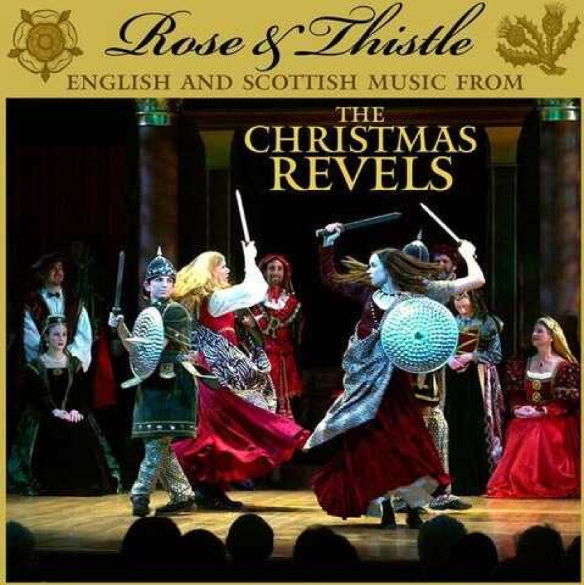 The Revels Rose & Thistle CD