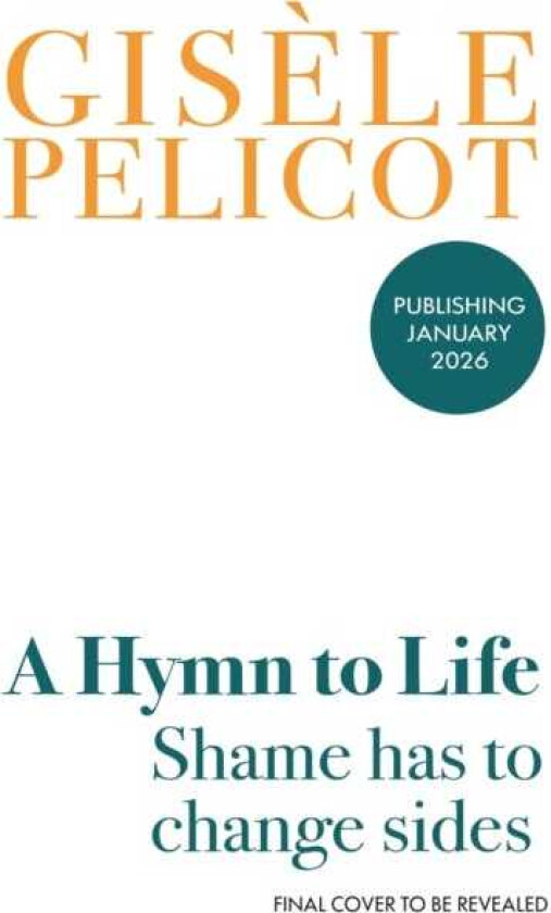 A Hymn to Life Shame has to Change Sides