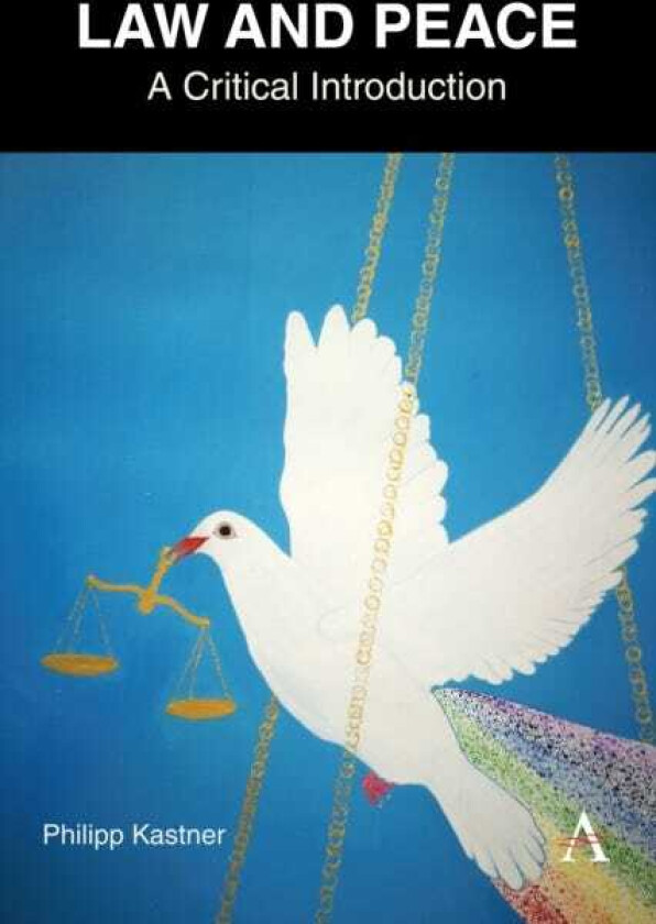 Law and Peace A Critical Introduction