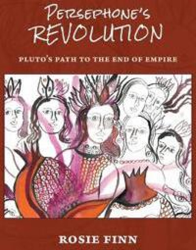 Persephone's Revolution