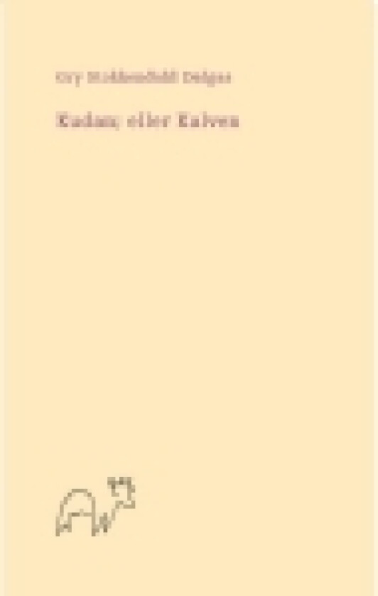 Kudan eller Kalven | Gry Stokkendahl Dalgas | Språk: Dansk