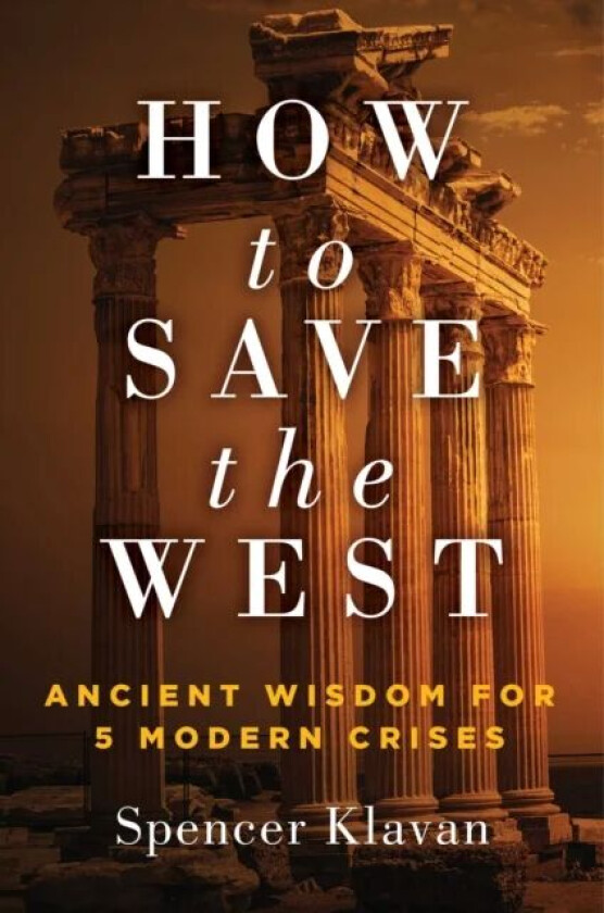 How to Save the West av Spencer Klavan