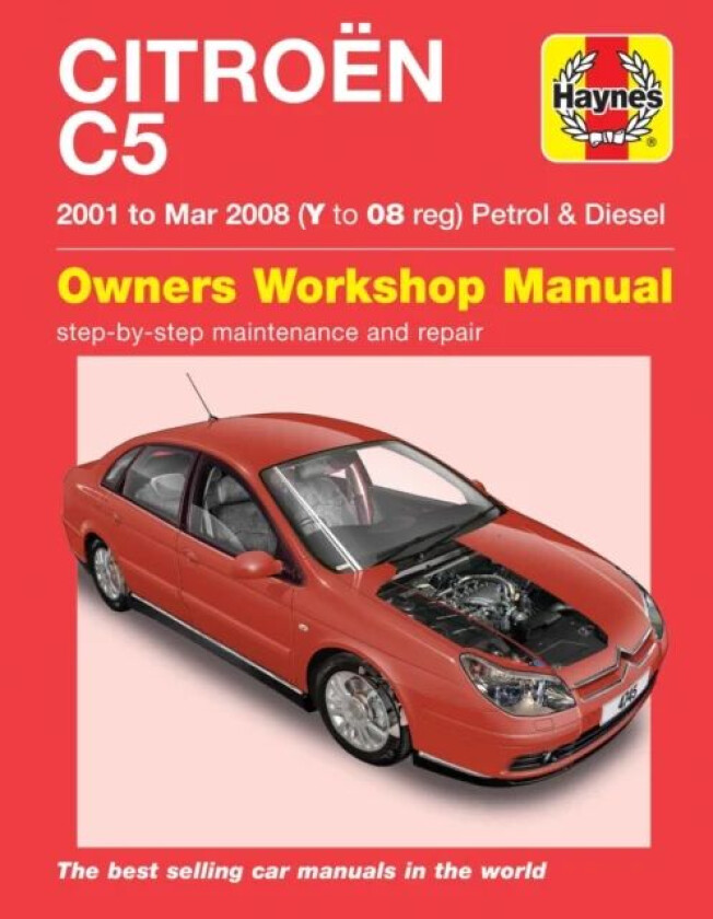Citroen C5 Petrol & Diesel (01 - Mar 08) Haynes Repair Manual av Haynes Publishing