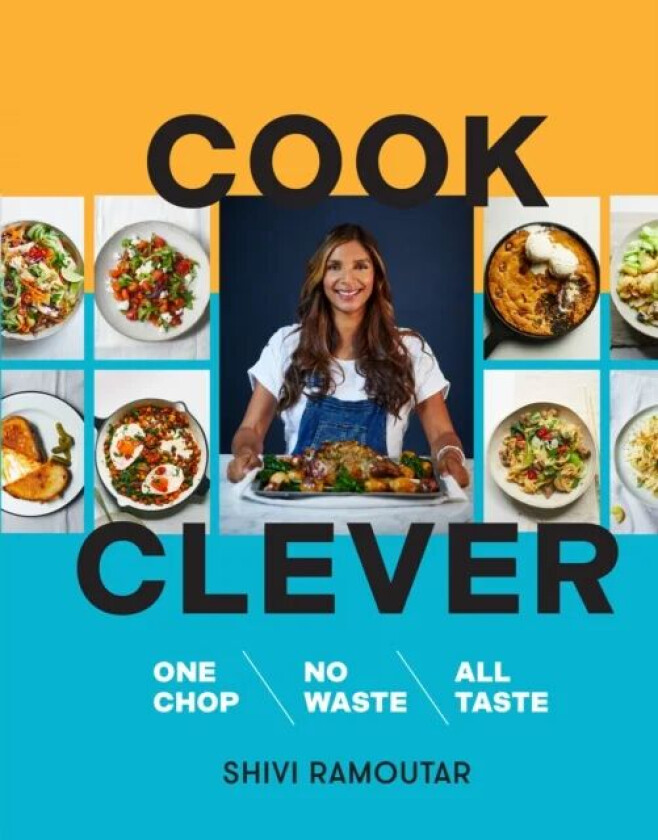 Cook Clever av Shivi Ramoutar