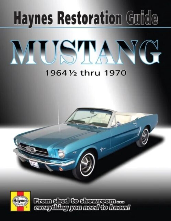 Mustang Restoration Guide av Haynes Publishing