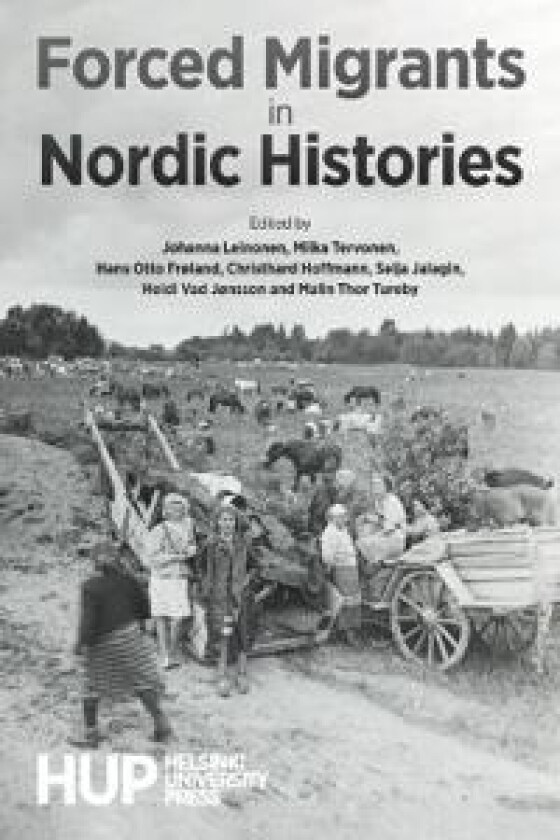 Forced Migrants in Nordic Histories
