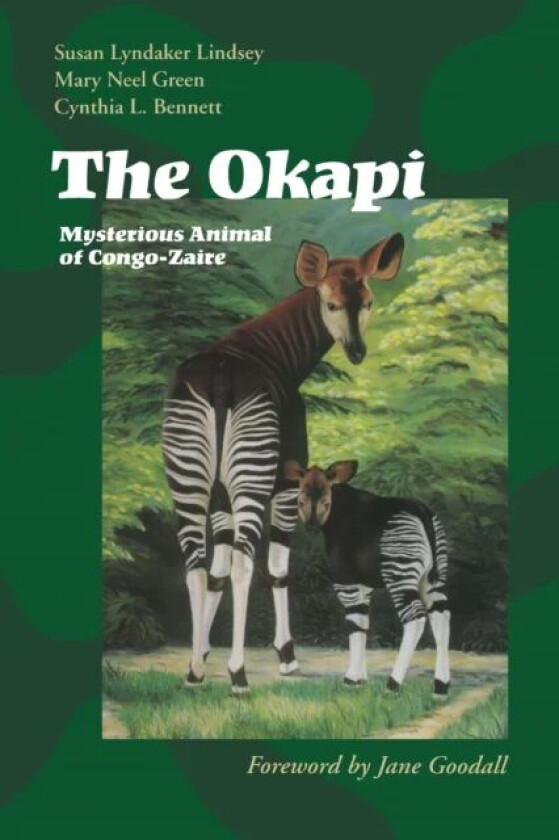 The Okapi av Susan Lyndaker Lindsey, Mary Neel Green, Cynthia L. Bennett