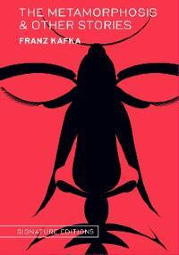 The Metamorphosis & Other Stories