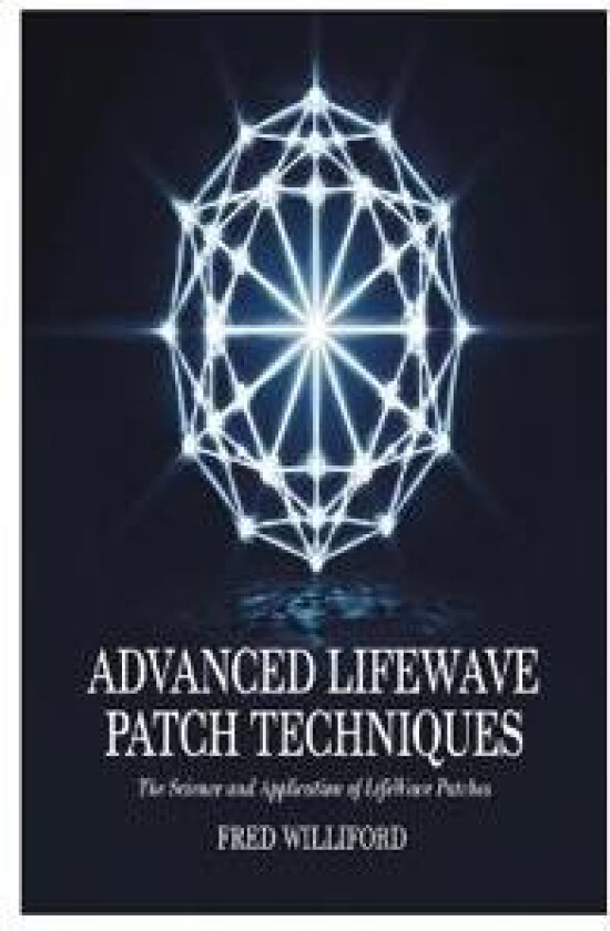 Advanced Lifewave Patch Techniques