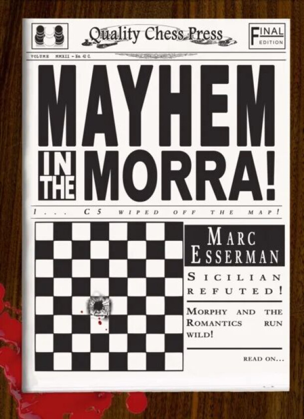 Mayhem in the Morra av Marc Esserman