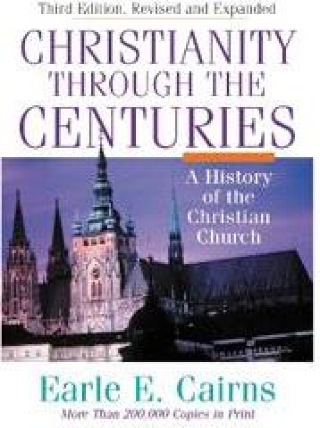 Christianity Through the Centuries