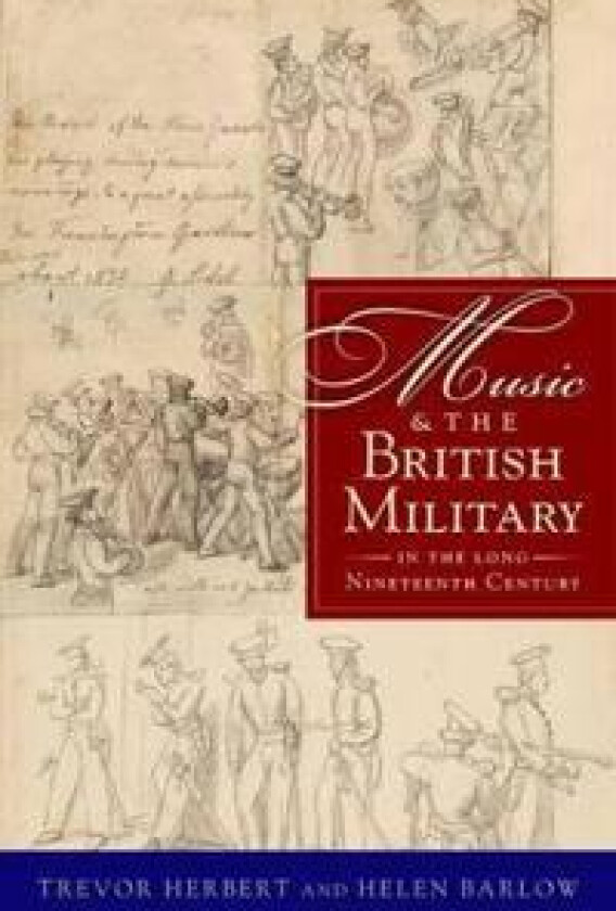 Music & the British Military in the Long Nineteenth Century
