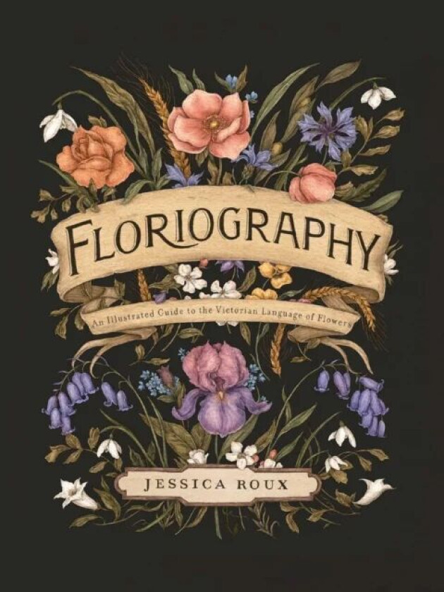 Floriography av Jessica Roux