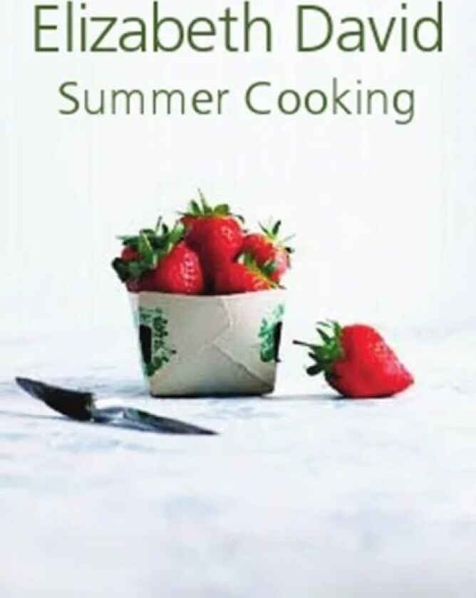 Summer Cooking av Elizabeth David