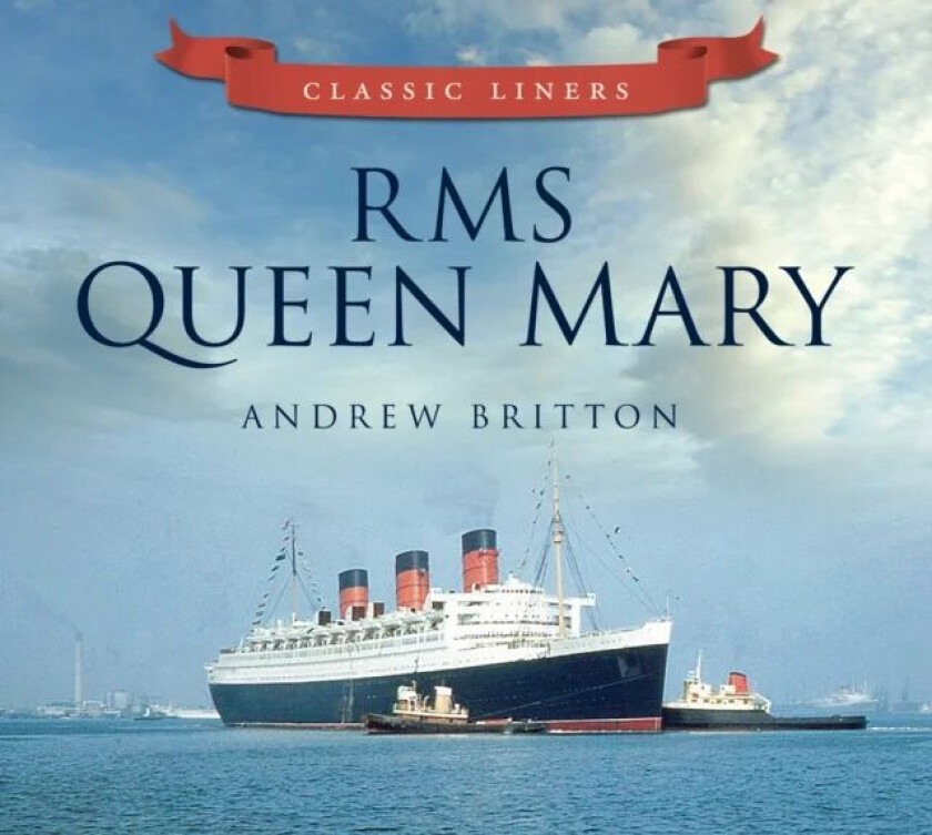 RMS Queen Mary av Andrew Britton