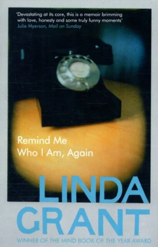 Remind Me Who I Am, Again av Linda Grant