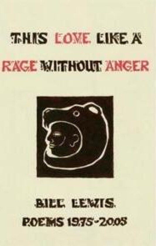 This Love Like a Rage Without Anger