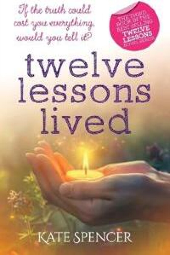 Twelve Lessons Lived