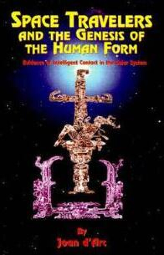 Space Travelers and the Genesis of the Human Form