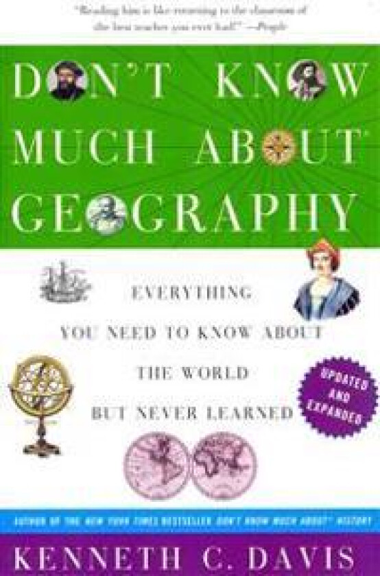 Don't Know Much About(r) Geography: Revised and Updated Edition