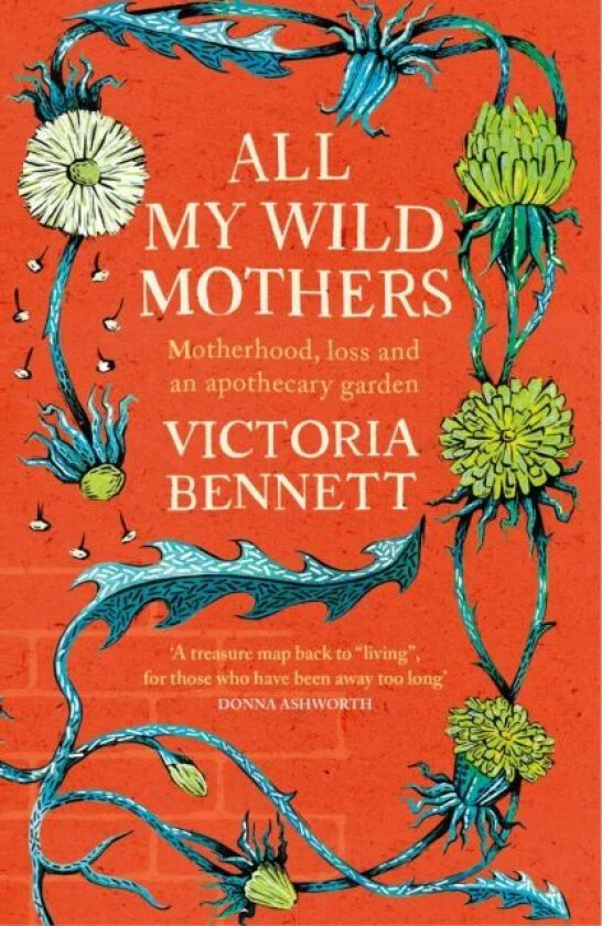 All My Wild Mothers av Victoria Bennett