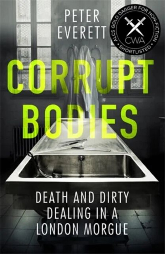 Corrupt Bodies av Kris Hollington, Peter Everett