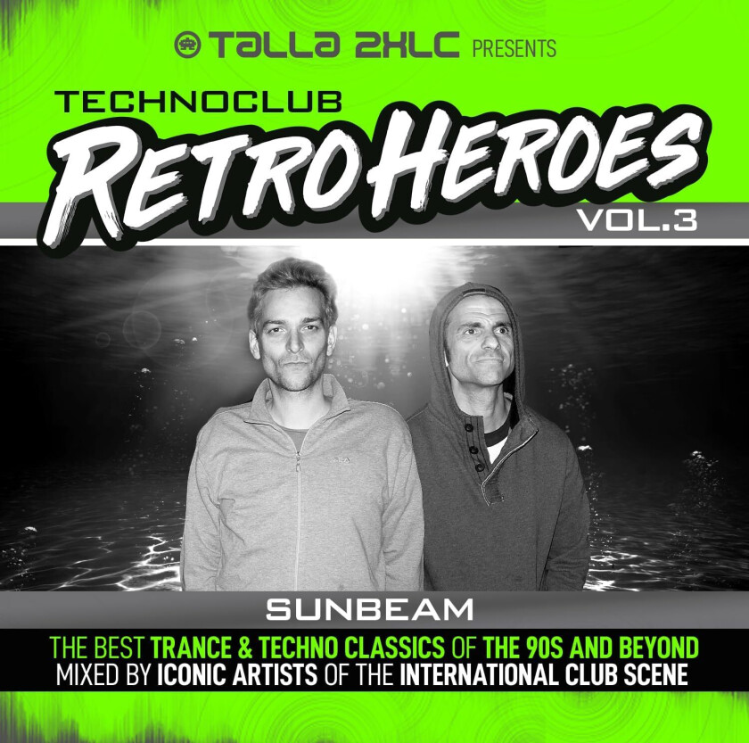 Talla 2XLC, Sunbeam Talla 2XLC Presents Techno Club Retroheroes vol. 3 CD
