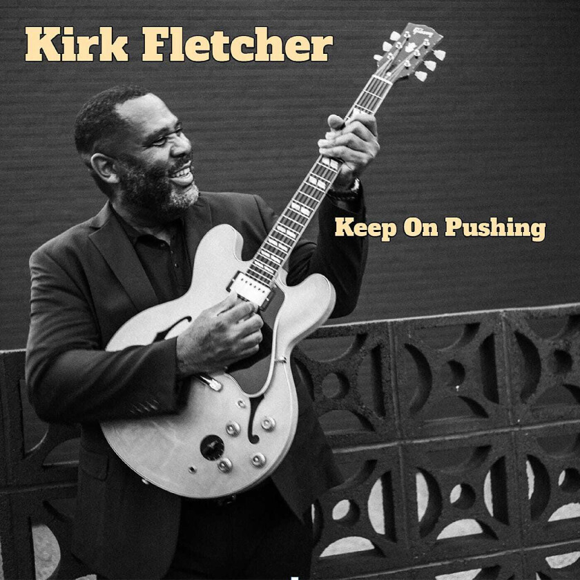 Kirk Fletcher Keep On Pushing CD