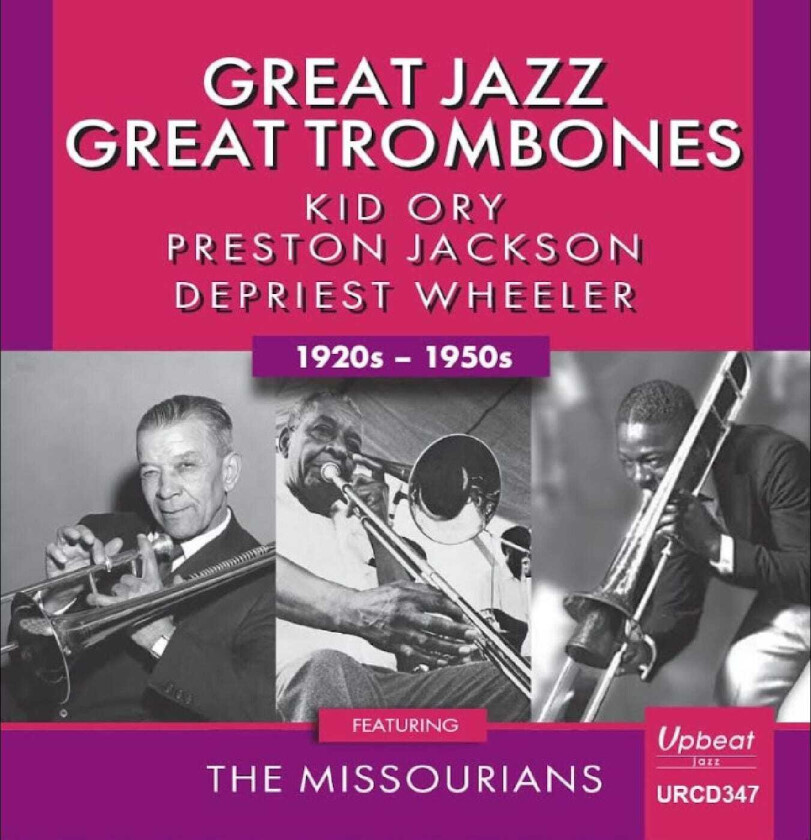Kid Ory, Preston Jackson, DePriest Wheeler Great Jazz Great Trombones: 1920s1950s CD