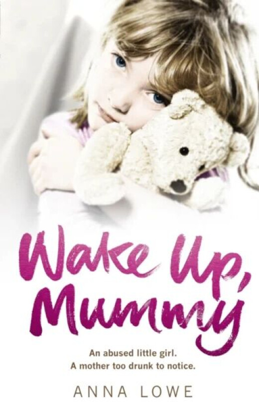 Wake Up, Mummy av Anna Lowe