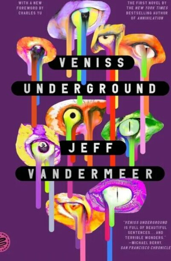 Veniss Underground av Jeff VanderMeer