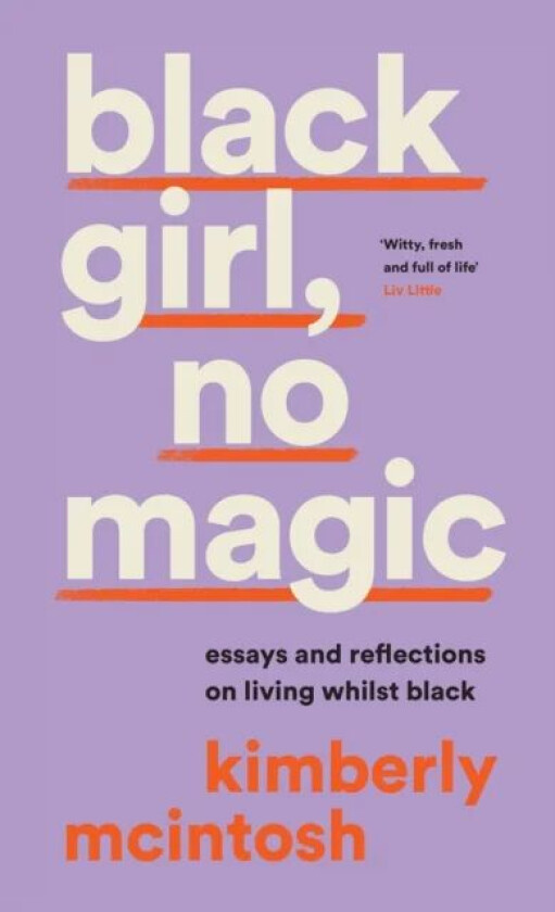 black girl, no magic av Kimberly McIntosh