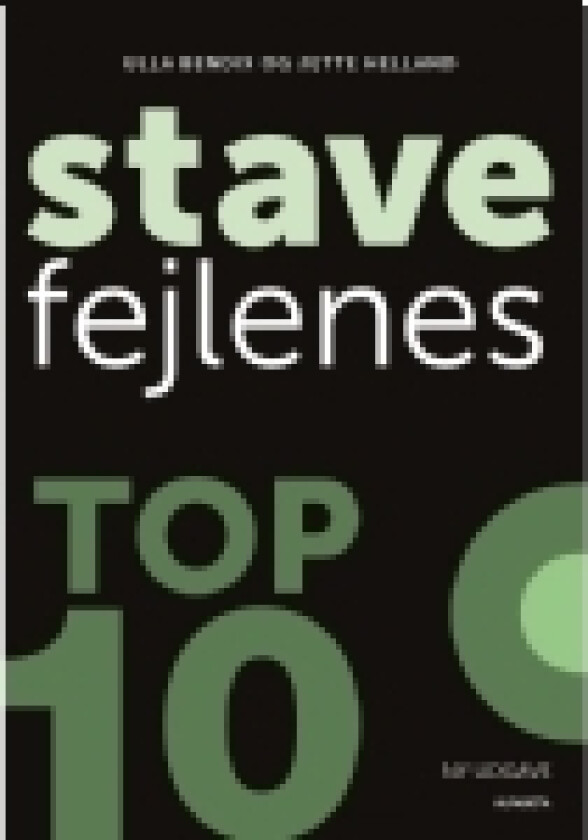 Staveprofilen, Stavefejlenes top ti | Jette Helland Ulla Bendix | Språk: Dansk