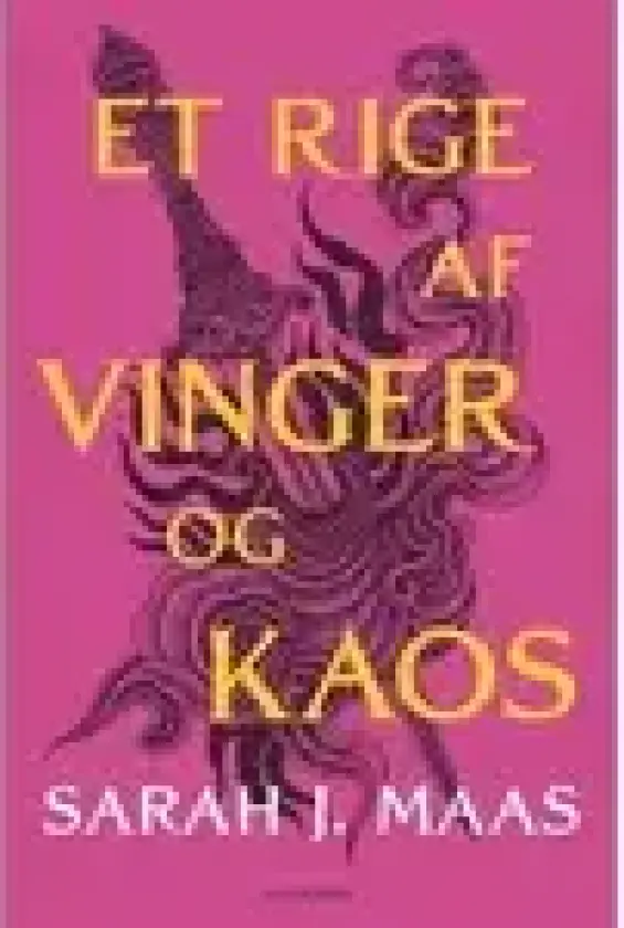 Et rige af vinger og kaos | Sarah J. Maas | Språk: Dansk