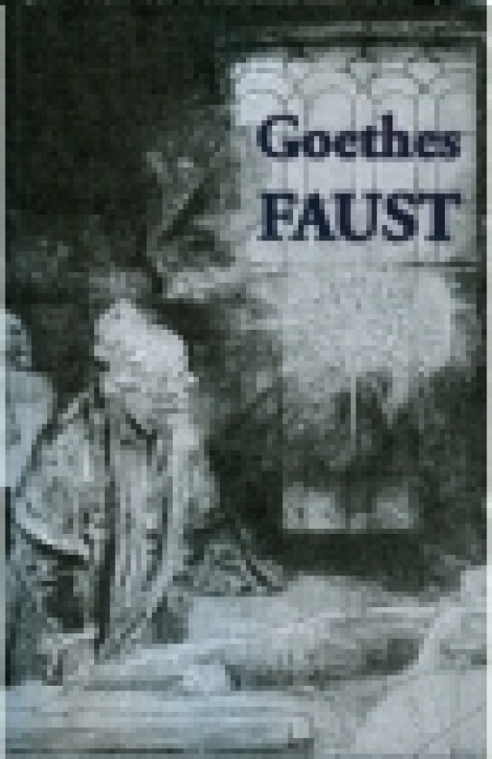 Goethes Faust | J.W. Goethe/Preben Lilhav | Språk: Dansk