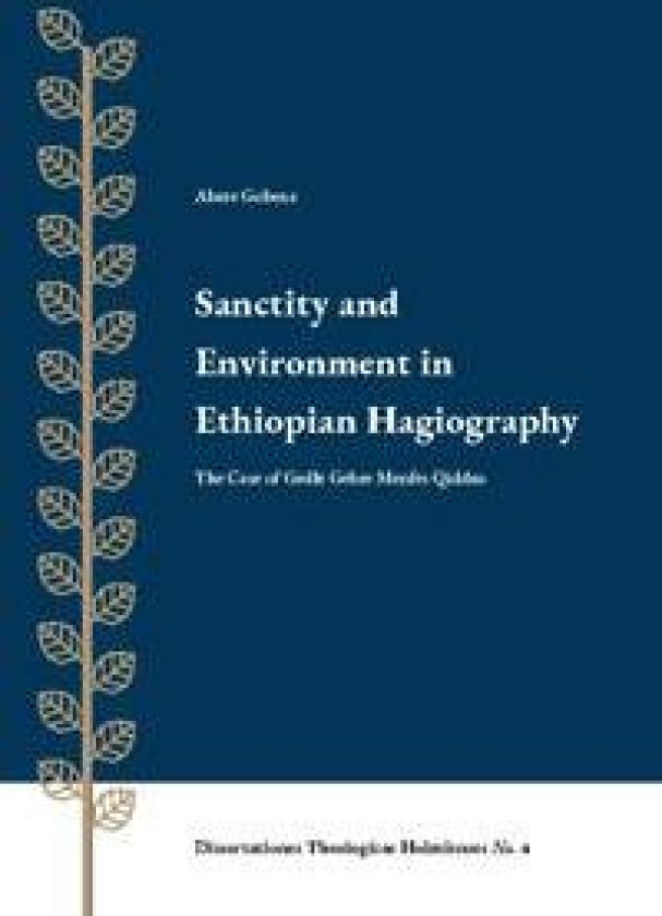Sanctity and Environment in Ethiopian Hagiography