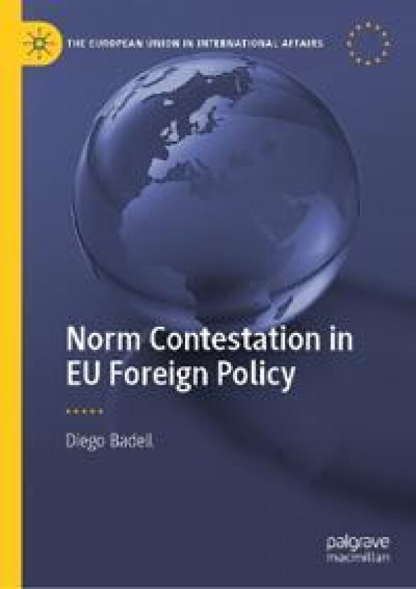 Norm Contestation in EU Foreign Policy