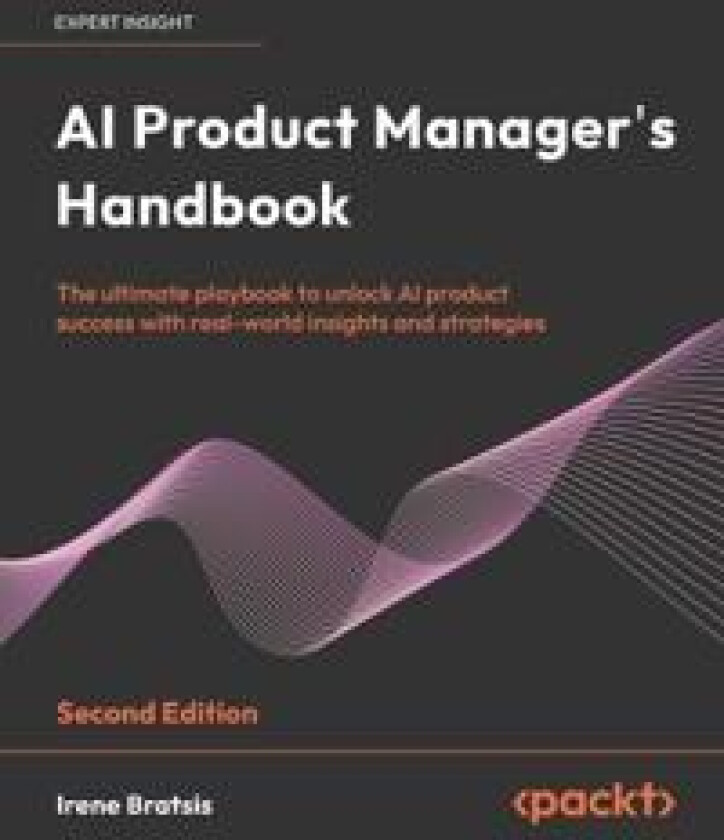 AI Product Manager's Handbook