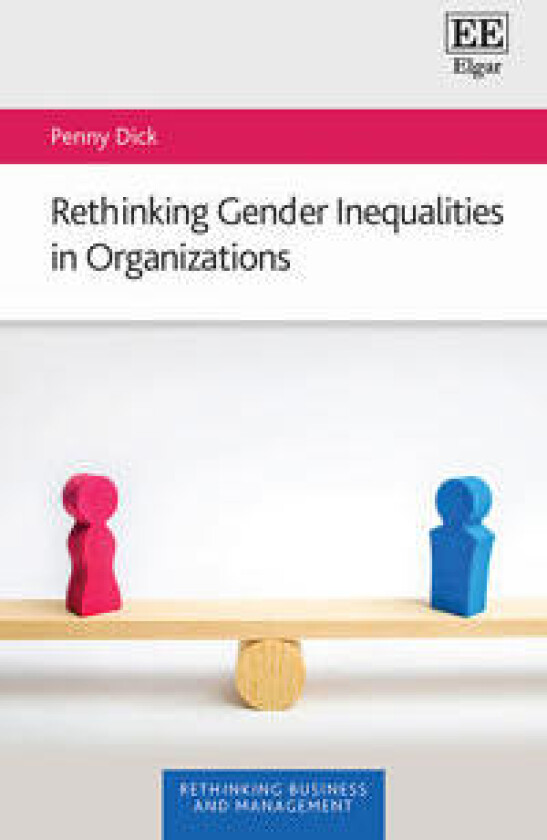 Rethinking Gender Inequalities in Organizations