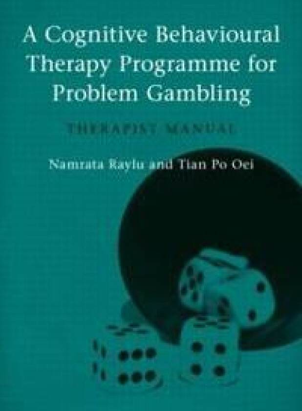 A Cognitive Behavioural Therapy Programme for Problem Gambling