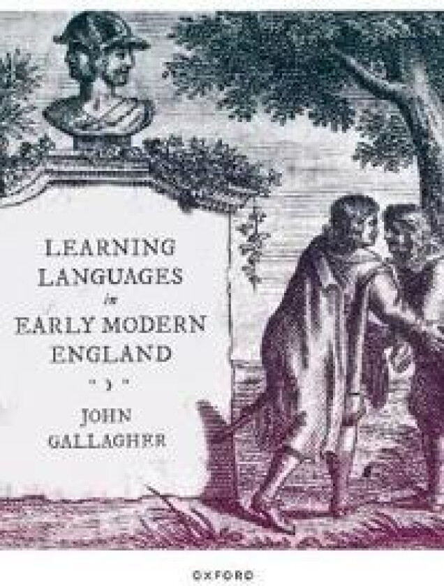 Learning Languages in Early Modern England