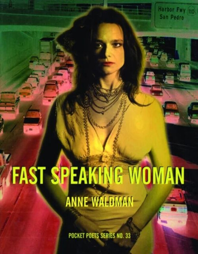 Fast Speaking Woman av Anne Waldman