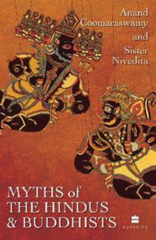 Myths of the Hindus and Buddhists