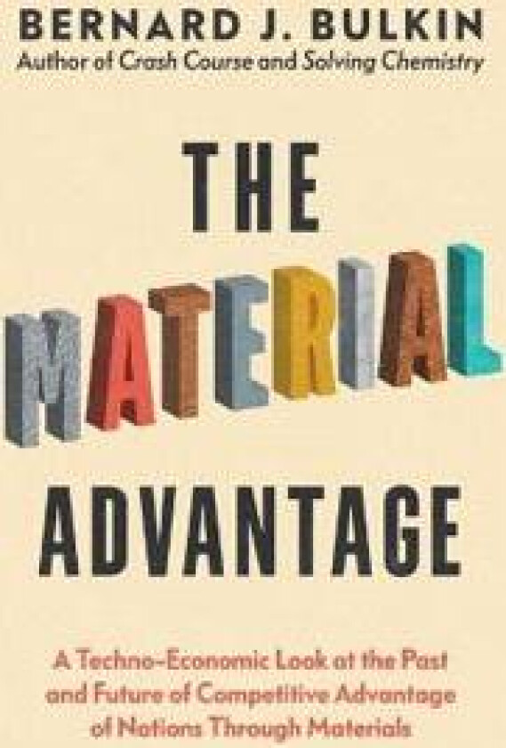 The Material Advantage