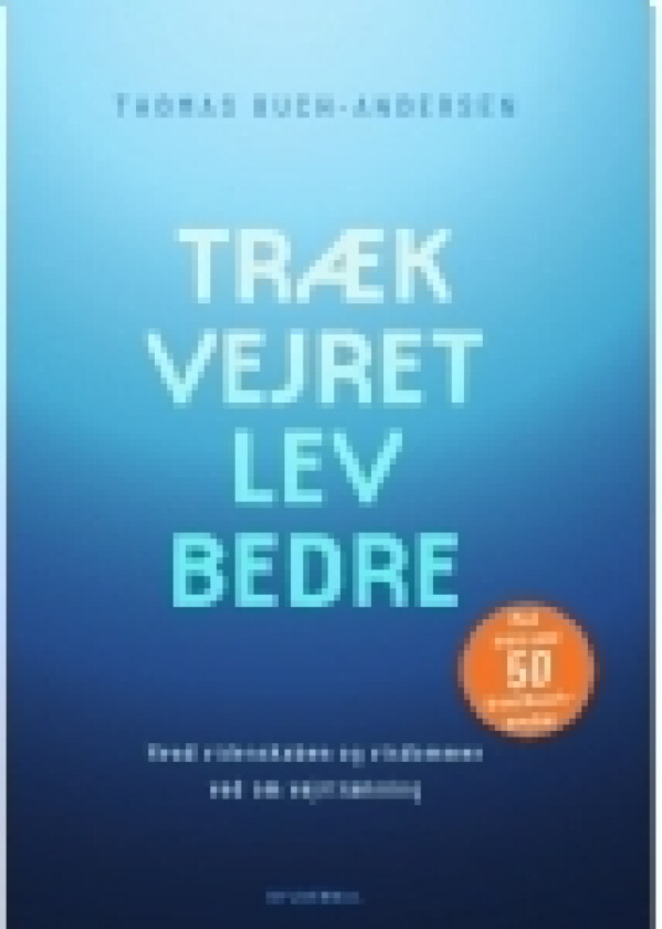Træk vejret, lev bedre | Thomas Buch-Andersen | Språk: Dansk