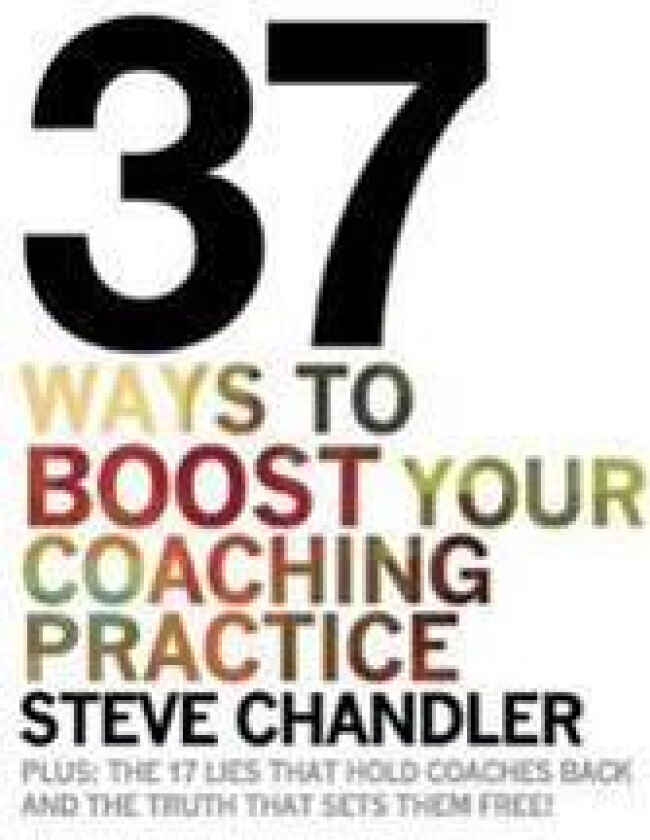 37 Ways to BOOST Your Coaching Practice